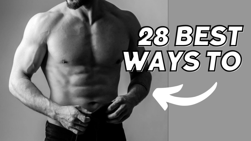 28 Ways to get Six Pack Abs. Powerful Complete Guide | Vitality and ...